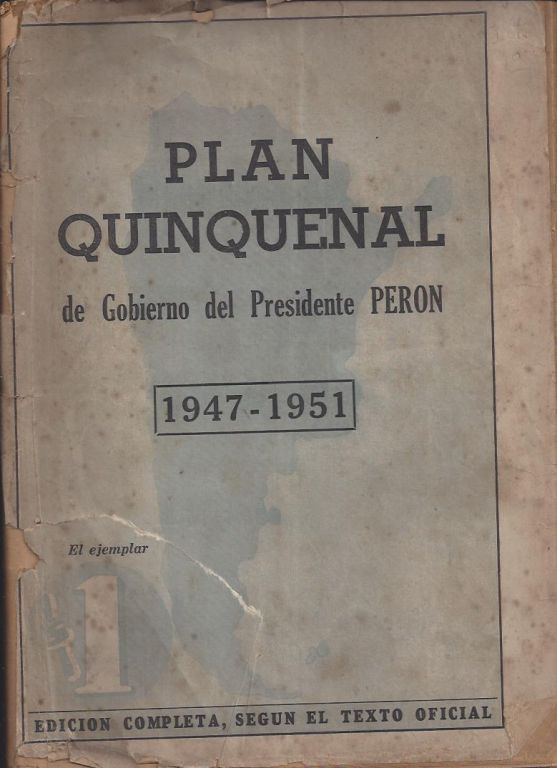 Portada del libro explicativo del Primer Plan Quinquenal, difundido por el Gobierno en 1947 | Créditos: Editorial Primicias (1947)